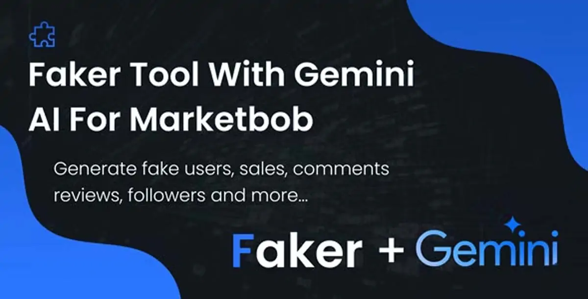 Faker Tool With Gemini AI For Marketbob